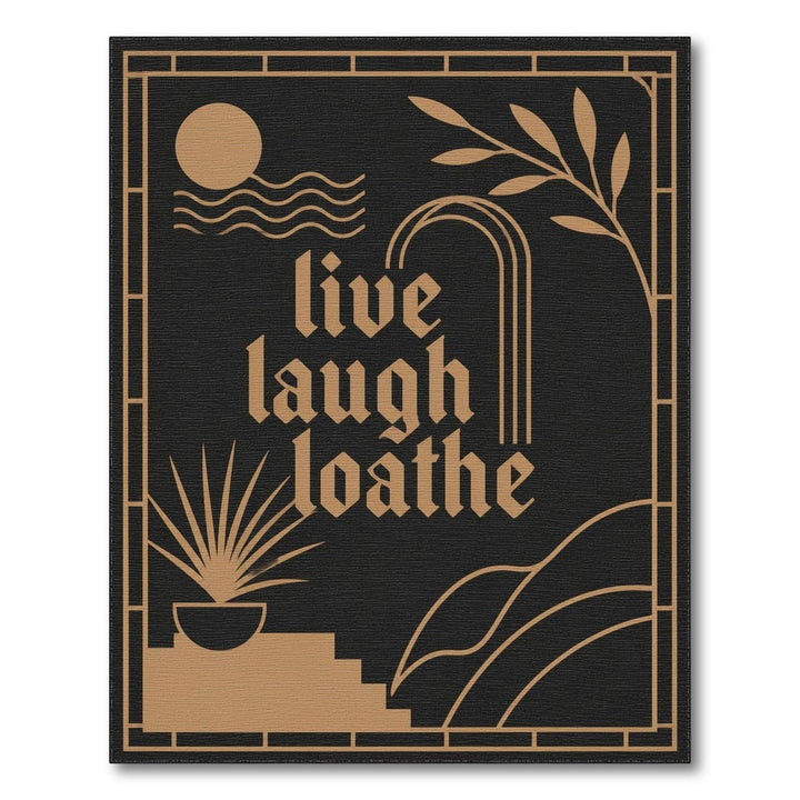 Live Laugh Loathe Geometric Area Rug